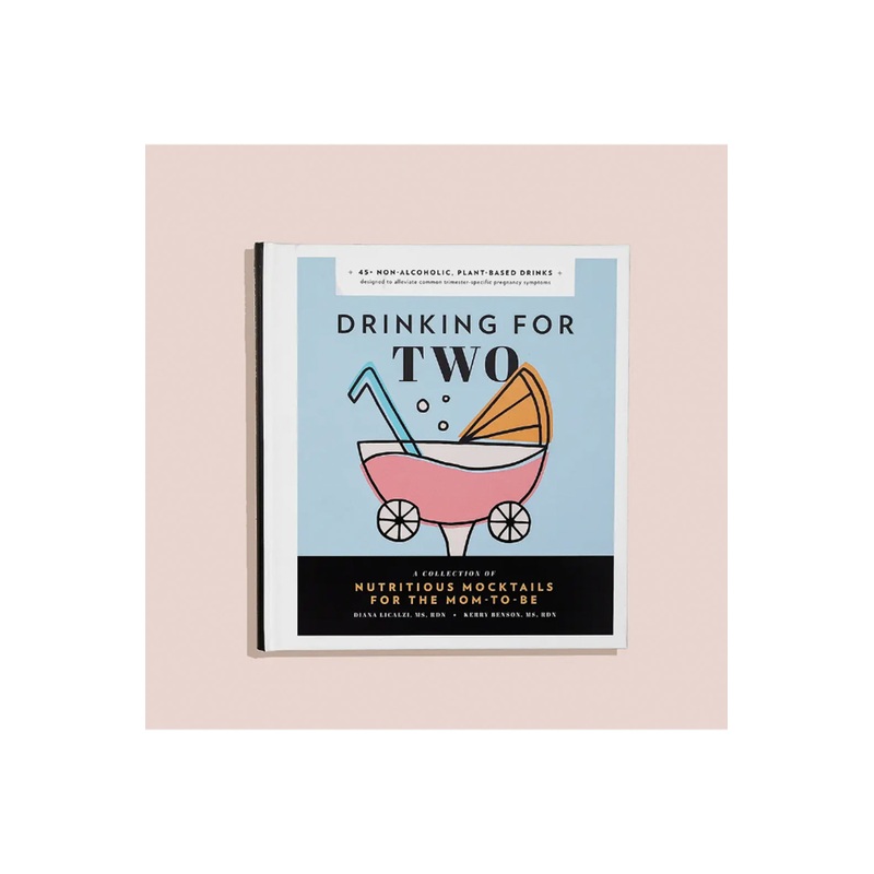 Paige & Tate Co Drinking For Two: Nutritious Mocktails for the Mom-To-Be