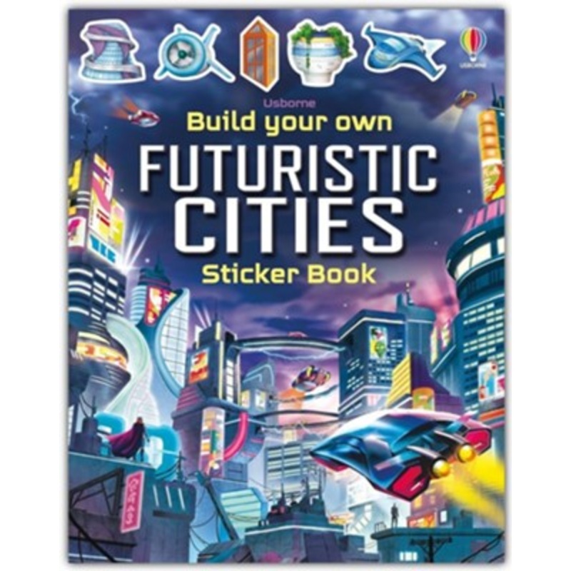 Usborne Build Your Own Futuristic Cities Sticker Book