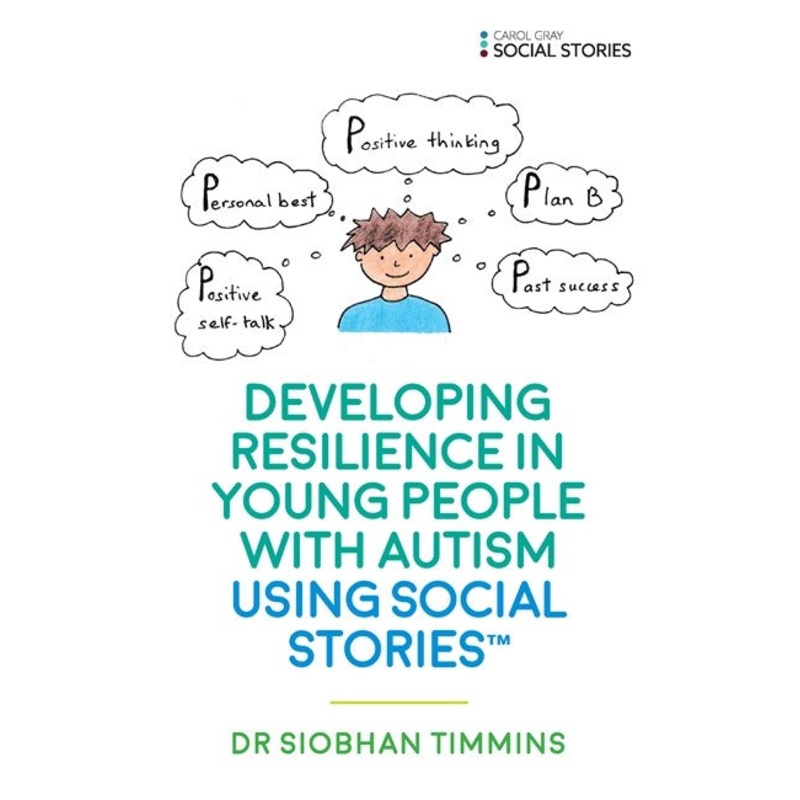 Developing Resilience in Young People with Autism using Social Stories