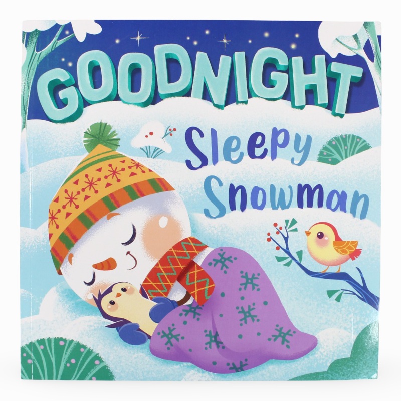 Goodnight, Sleepy Snowman  A Cozy Winter Tale