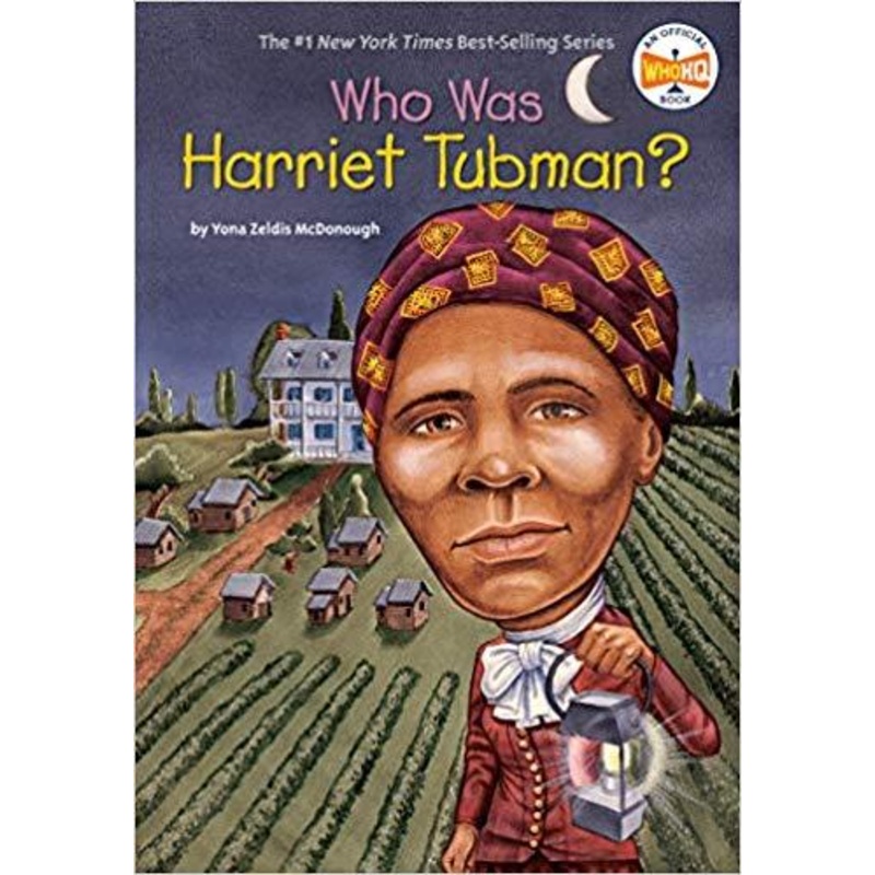 Who Was Harriet Tubman?