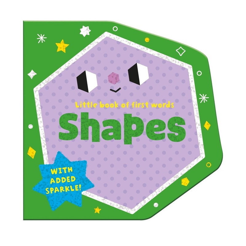 Little Book of First Words  Shapes – Sparkly Board Book