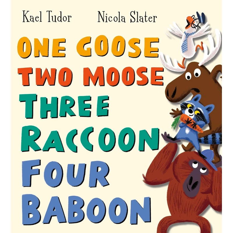 One Goose, Two Moose, Three Raccoon, Four Baboon
