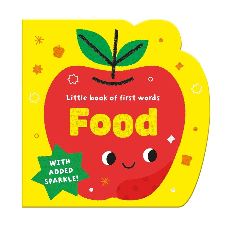 Little Book of First Words Food – Sparkly Board Book