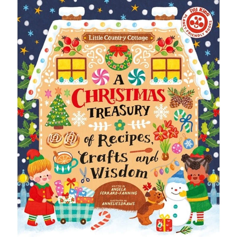 A Christmas Treasury Of Recipes, Crafts & Wisdom