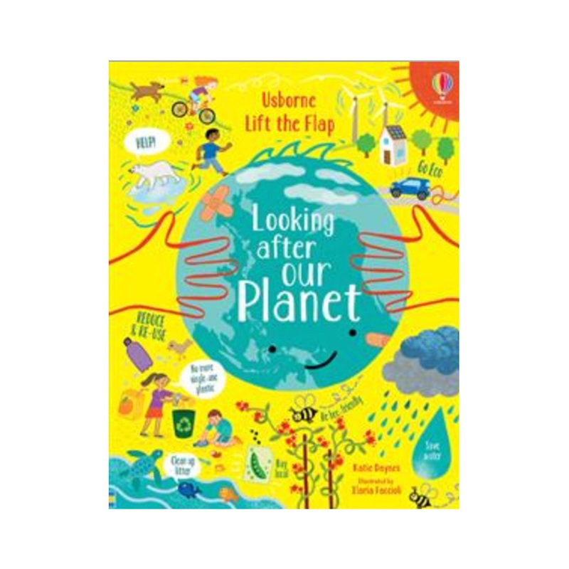 Usborne Lift-The-Flap Looking After Our Planet