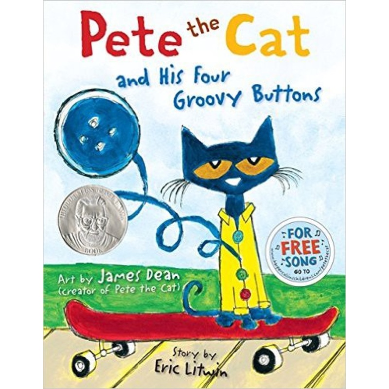 Pete the Cat: and His Four Groovy Buttons