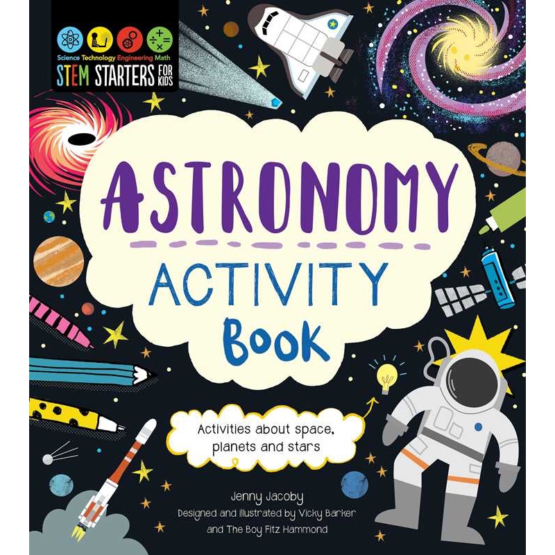 STEM Starters for Kids Astronomy Activity Book by Jenny Jacoby