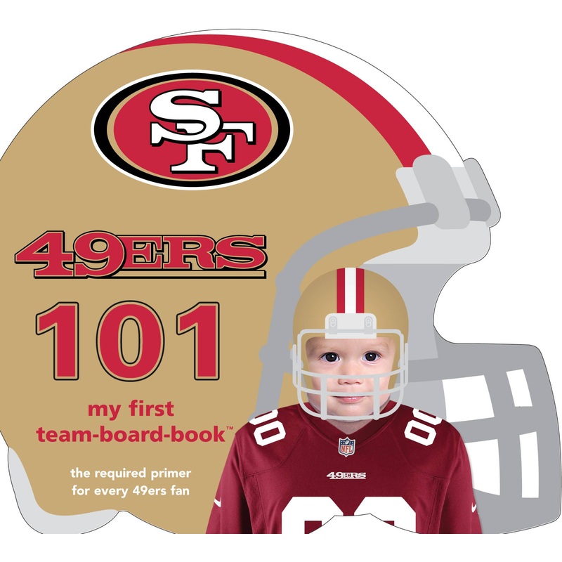 SAN FRANCISCO 49ERS 101