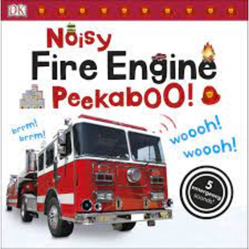 DK  – Noisy Fire Engine Peekaboo